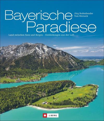 Bayerische Paradiese
