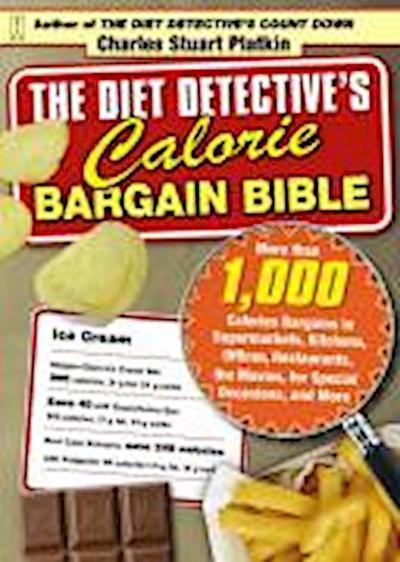 The Diet Detective’s Calorie Bargain Bible