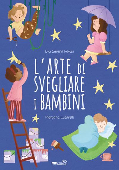 L’ arte di svegliare i bambini