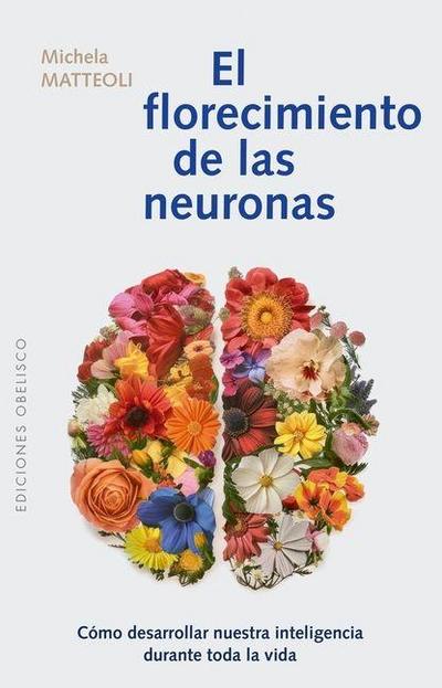 El Florecimiento de Las Neuronas