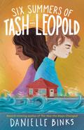 Six Summers of Tash and Leopold