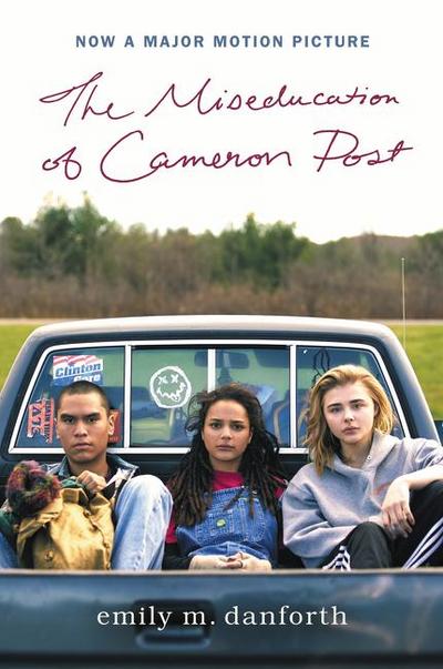 The Miseducation of Cameron Post Movie Tie-In Edition