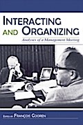 Interacting and Organizing
