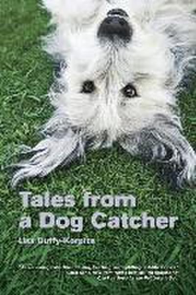 Tales from a Dog Catcher