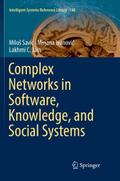 Complex Networks in Software, Knowledge, and Social Systems