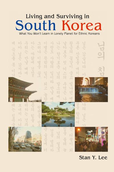 Living and Surviving in South Korea