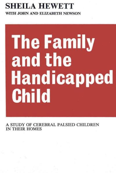 The Family and the Handicapped Child