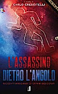 L’assassino dietro l’angolo
