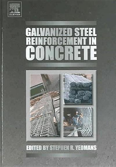 Galvanized Steel Reinforcement in Concrete