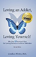 Loving an Addict, Loving Yourself