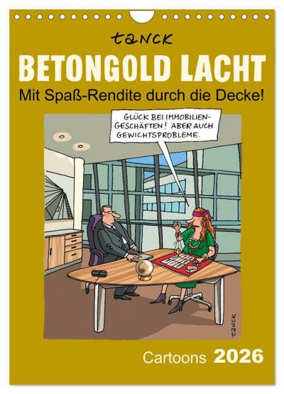 Betongold lacht - Cartoons (Wandkalender 2026 DIN A4 hoch), CALVENDO Monatskalender