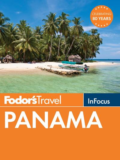 Fodor’s In Focus Panama