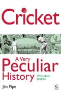Cricket, A Very Peculiar History