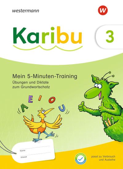 Karibu 3. Mein 5-Minuten-Training: Übungen und Diktate zum Grundwortschatz