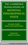 Cambridge Translations of Medieval Philosophical Texts: Volume 3, Mind and Knowledge