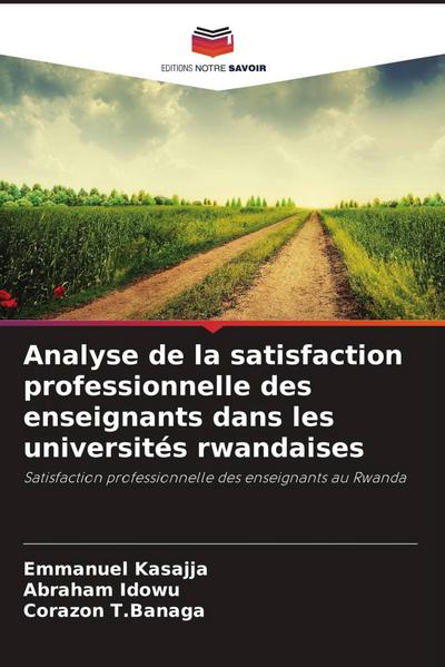 Analyse de la satisfaction professionnelle des enseignants dans les universités rwandaises