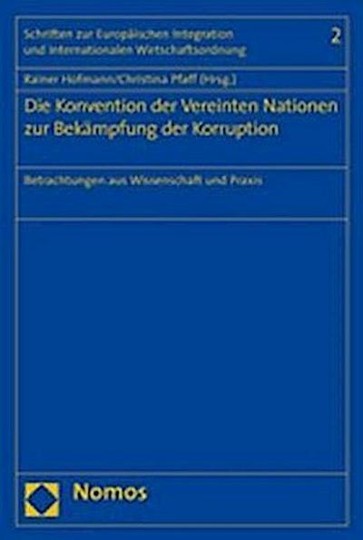 Die Konvention der Vereinten Nationen zur Bekämpfung der Korruption