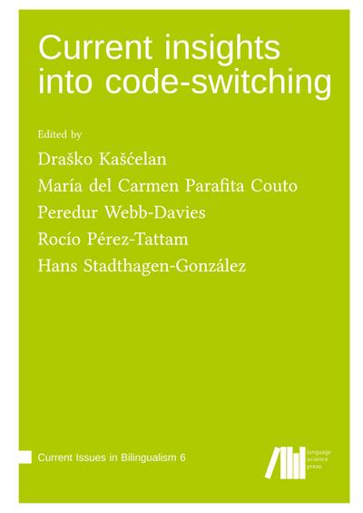 Current insights into code-switching
