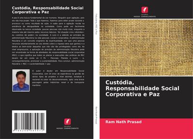 Custódia, Responsabilidade Social Corporativa e Paz