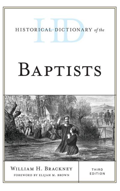 Historical Dictionary of the Baptists