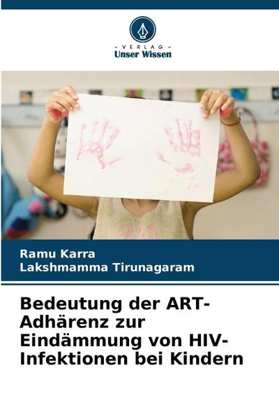 Bedeutung der ART-Adhärenz zur Eindämmung von HIV-Infektionen bei Kindern