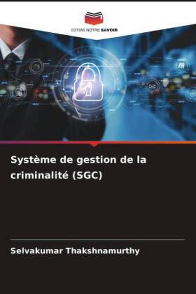 Système de gestion de la criminalité (SGC)