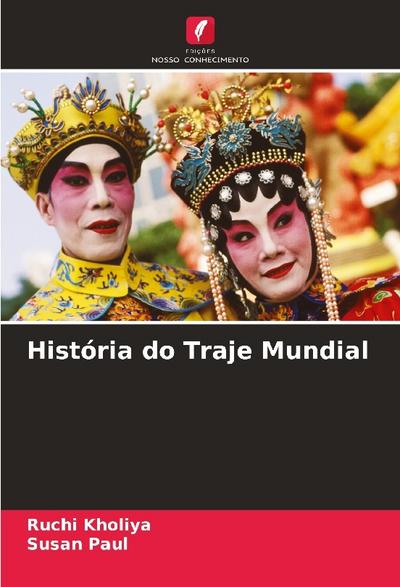 História do Traje Mundial - Ruchi Kholiya