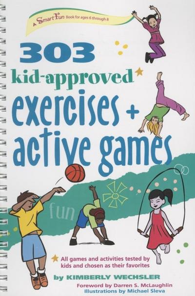 303 Kid-Approved Exercises and Active Games