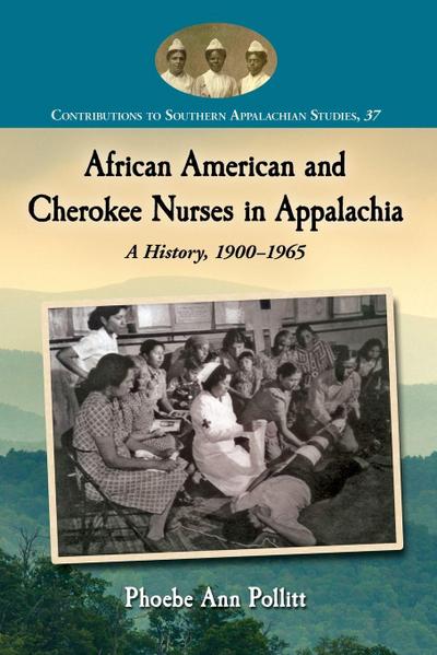African American and Cherokee Nurses in Appalachia