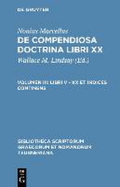 De compendiosa doctrina libri XX. Vol. II - Libri V - XX et indices continens