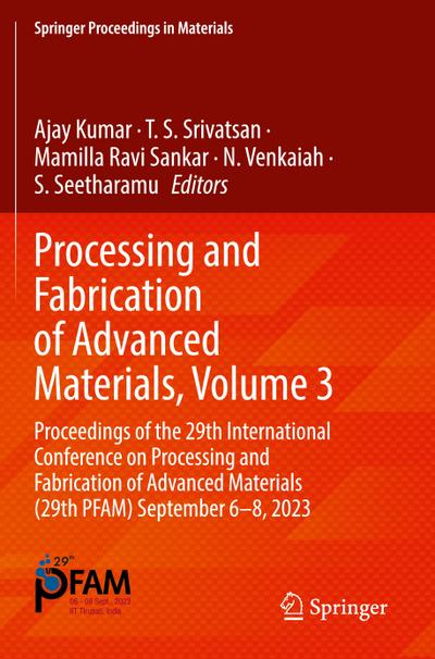 Processing and Fabrication of Advanced Materials, Volume 3