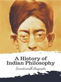 A History of Indian Philosophy