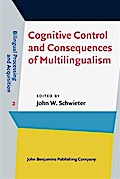 Cognitive Control and Consequences of Multilingualism