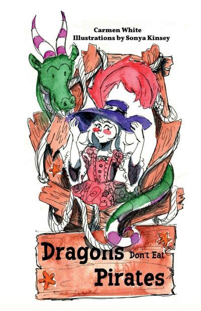 Dragons Don’t Eat Pirates