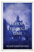ECHOES THROUGH TIME