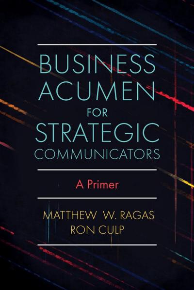 Business Acumen for Strategic Communicators