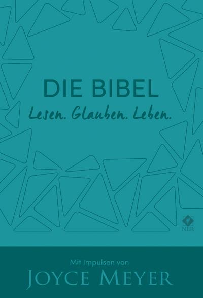 Meyer, J: Bibel. Lesen. Glauben. Leben. Kunstlederausgabe