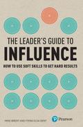 Leader’s Guide to Influence, The