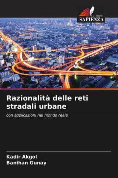 Razionalità delle reti stradali urbane