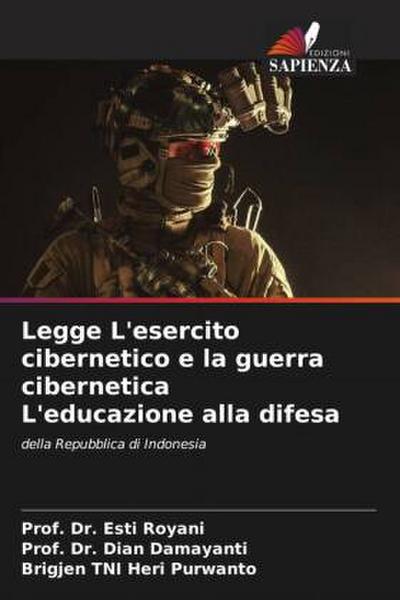Legge L’esercito cibernetico e la guerra cibernetica L’educazione alla difesa
