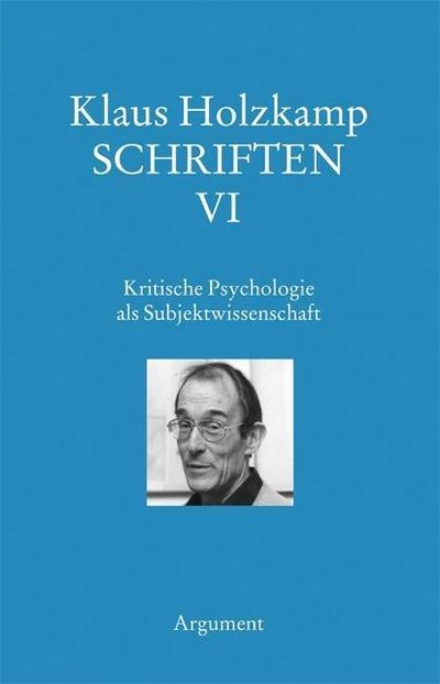 Kritische Psychologie als Subjektwissenschaft