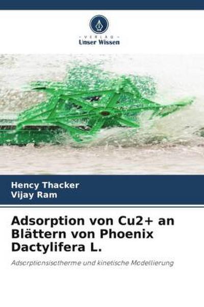 Adsorption von Cu2+ an Blättern von Phoenix Dactylifera L.