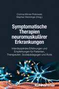 Symptomatische Therapien neuromuskulärer Erkrankungen