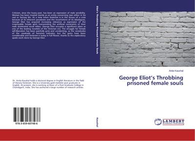 George Eliot’s Throbbing prisoned female souls