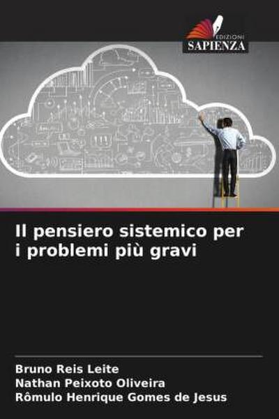 Il pensiero sistemico per i problemi più gravi