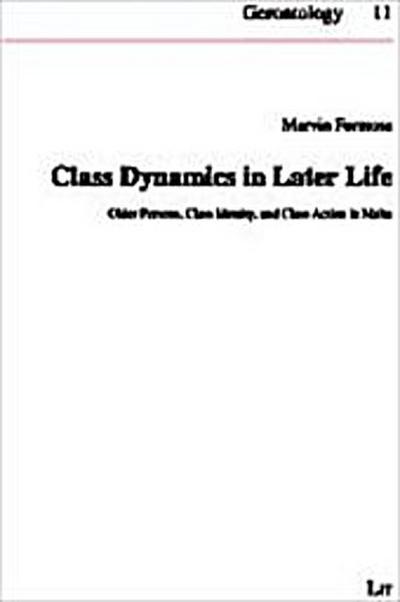 Class Dynamics in Later Life