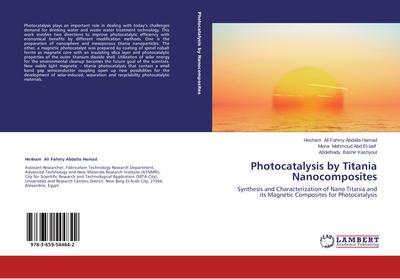 Photocatalysis by Titania Nanocomposites
