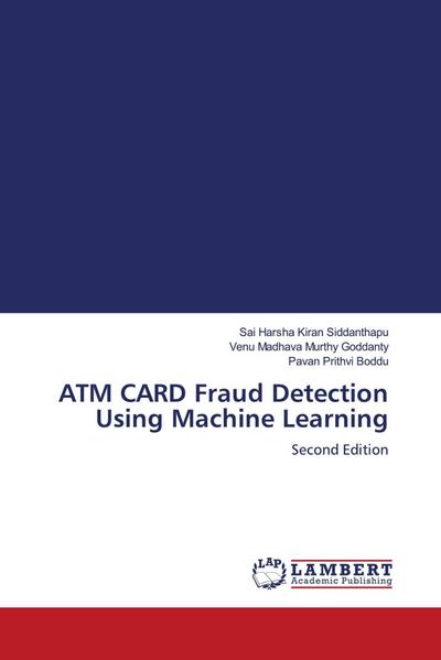 ATM CARD Fraud Detection Using Machine Learning
