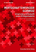 Wirtschaftswunder Schweiz