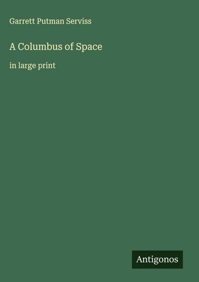 A Columbus of Space